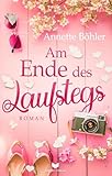 Cover zum Buch Am Ende des Laufstegs
