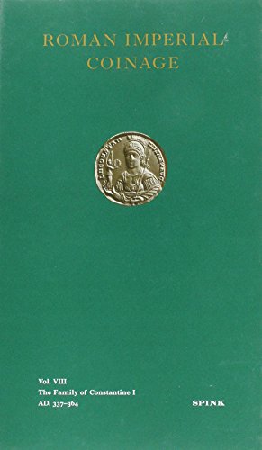 The Roman Imperial Coinage Vol. VIII: The Family of Constantine I (v. 8)