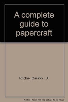 Paperback A complete guide to papercraft Book