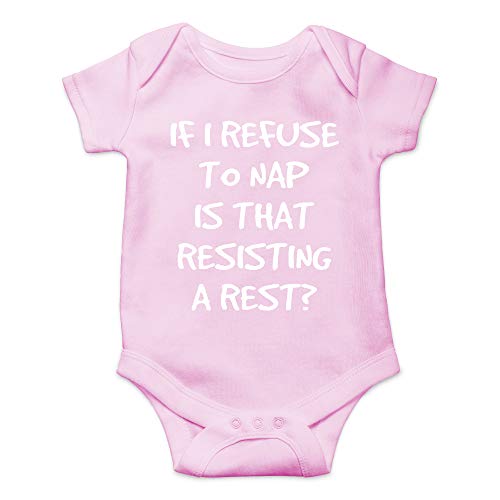 Image of CBTwear If I Refuse To Nap Is That Resisting Baby Bodysuit Adorable Boy Girl Romper Clothing