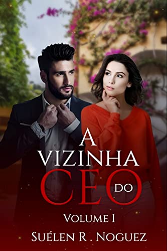 A vizinha do CEO (Cada um tem o CEO que merece)