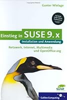 Einstieg in SuSE 9. x. Mit DVD 3898425045 Book Cover