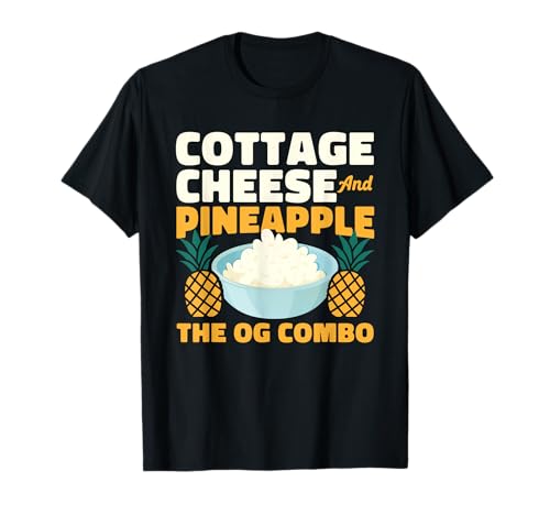 Cottage Cheese and Pineapple The OG Combo Retro Snack T-Shirt