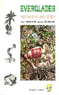 Everglades Wonderland for Boys and Girls