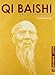 QI BAISHI--The Soul of Chinese Painting