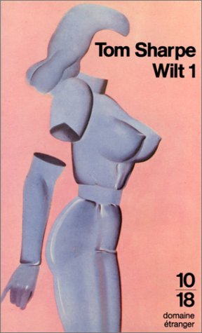 Télécharger Wilt, Tome 1 : Comment se sortir d'une poupée gonflable et de beaucoup d'autres ennuis encore Francais PDF