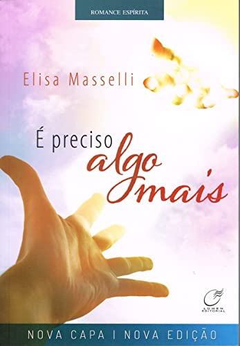 É preciso algo mais - Masselli, Elisa