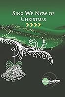 Sing We Now of Christmas 1936347385 Book Cover