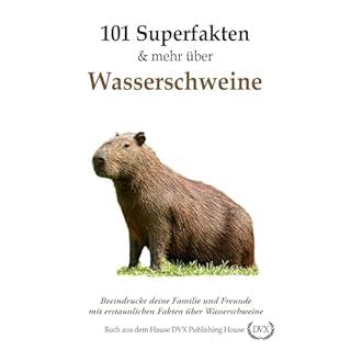 101 Superfakten & mehr &uuml;ber Wasserschweine cover art