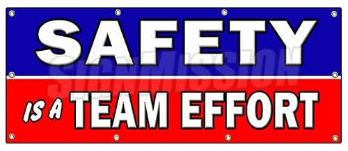 36"x96" Safety is A Team Effort Banner Sign Worker OSHA Workplace