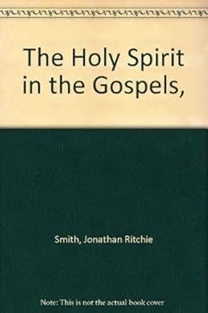The Holy Spirit in the Gospels,
