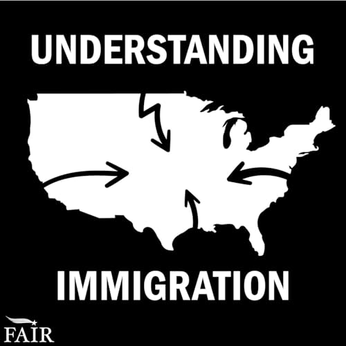 FAIR Immigration | Understanding Immigration cover art