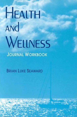 Health and Wellness Journal Workbook: . 0763701793 Book Cover