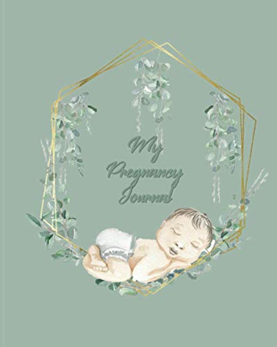My Pregnancy Journal: Faith-based beautiful 8x10 Journal for the Mom-to-be | Maternity Keepsake Notebook | Milestones, Checklists, Organizers