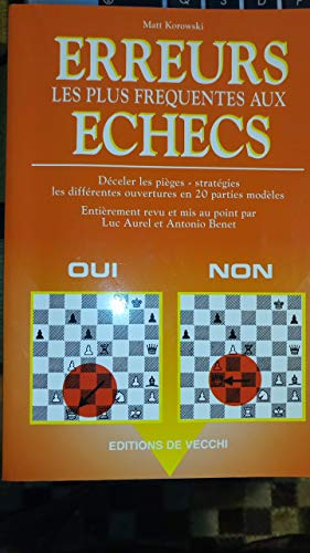 Erreurs les plus fréquentes aux échecs [French] 2732804088 Book Cover