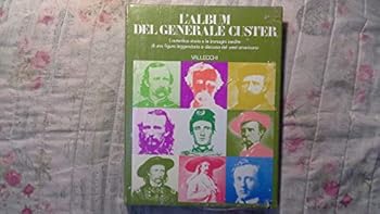 Hardcover L'album del Generale Custer. [Italian] Book