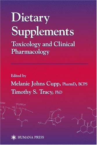 Dietary Supplements: Toxicology and Clinical Pharmacology (Forensic Science and Medicine)