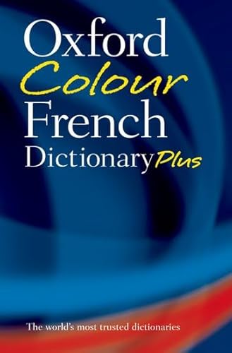 Oxford Colour French Dictionary Plus