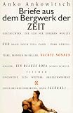 Briefe aus dem Bergwerk der ZEIT 1-30: Geschichten, die ich nie erleben wollte und dann doch toll fand - über Gürteltiere, Männer im Keller, nackte Nonnen online, ein blaues Sofa, Chefs...