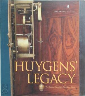 Huygens Legacy The Golden Age Of The Pendulum Clock