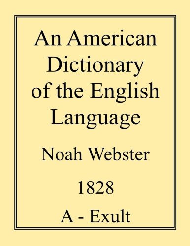 An American Dictionary of the English Language