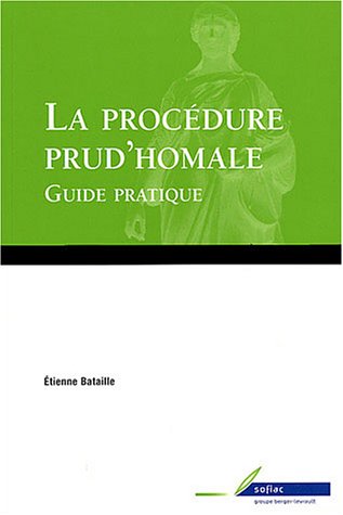 Télécharger La procédure prud'homale : Guide pratique Livre eBook France