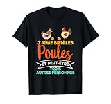 Cadeau d'anniversaire parfait pour fans de poules ou si vous aimez élever des poules avec votre famille. T-shirt idéale pour femmes qui adorent les poules