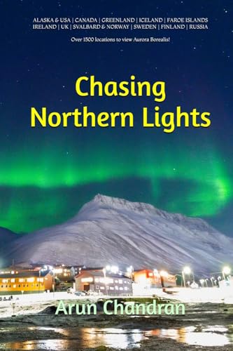 Chasing Northern Lights: Over 1500 locations to view the Aurora B...