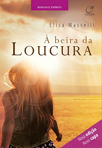 Beira da Loucura - Masselli, Elisa