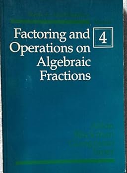 Paperback Factoring and Operations on Algebraic Fractions, 2nd Edition (Steps in Mathematics Modules, No. 4) Book