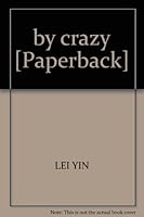 by crazy [Paperback] 7505955020 Book Cover