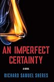  An Imperfect Certainty