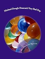 Michael Doogle Duncan's Very Bad Day 1530255627 Book Cover