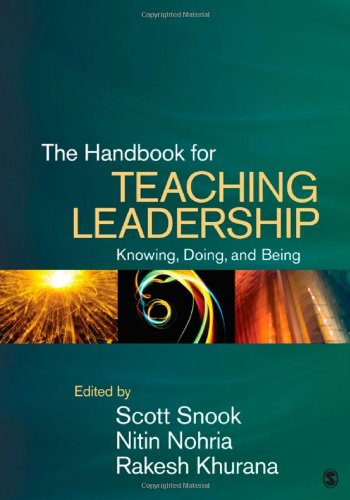 The Handbook for Teaching Leadership: Knowing, Doing, and Being