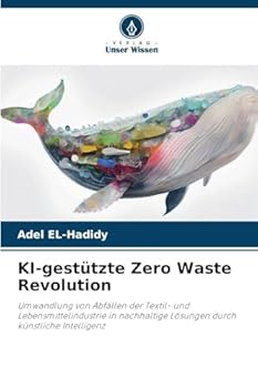 Paperback KI-gestützte Zero Waste Revolution [German] Book