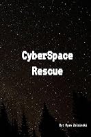 Cyberspace Rescue 1512046329 Book Cover