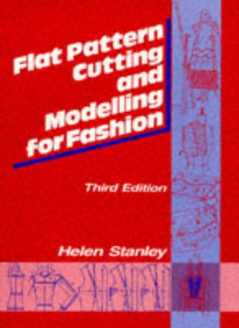 Flat Pattern Cutting and Modelling for Fashion 3V.in 1V
