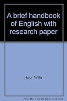 A brief handbook of English with research paper 0155055615 Book Cover