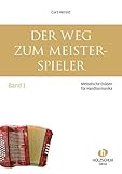 diatonische handharmonika lernen  Der Weg zum Meisterspieler 1: Melodische Etüden für Handharmonika