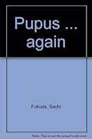 Pupus ... again 1880188562 Book Cover