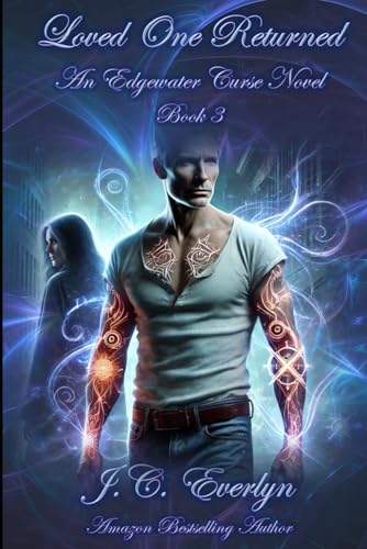 Loved One Returned (Edgewater Curse)