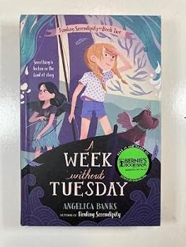 Hardcover A Week Without Tuesday (Finding Serendipity, Bk. 2) Book