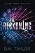 The Reckoning: A Time Travel Thriller (The Reckoning Series)