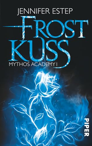 Frostkuss: Mythos Academy 01 3492280315 Book Cover