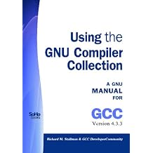Using the Gnu Compiler Collection A Gnu Manual for Gcc Version 4.3.3
