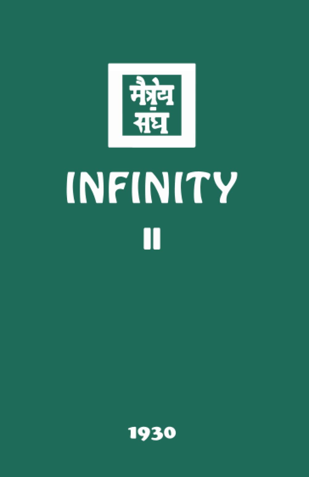 Infinity II: 6 (The Agni Yoga Series)