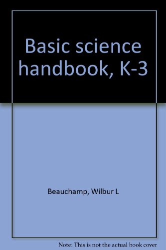 Basic science handbook, K-3 B0007DW2NS Book Cover