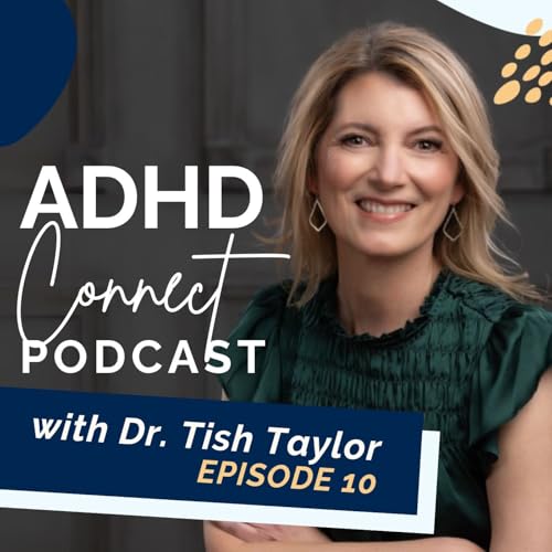 『Episode 10: Back-to-School Systems: Setting Up for Success with ADHD』のカバーアート