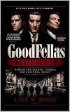 Goodfellas movie review : Behind the Scenes,Themes,and cultural impact (English Edition