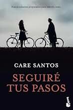 Seguiré tus pasos (Novela)